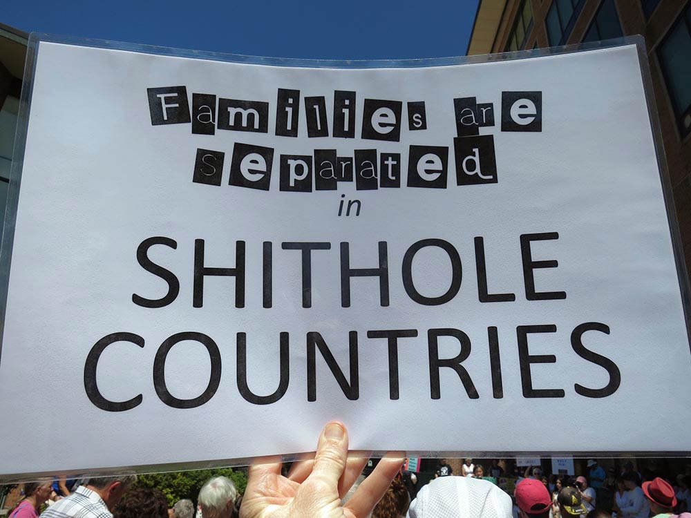 Families Are Separated in Shithole Countries